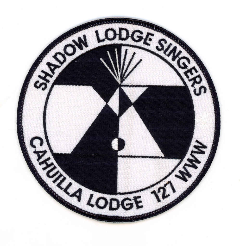 Cahuilla Lodge # 127 R6 Patch - Shadow Lodge Singers